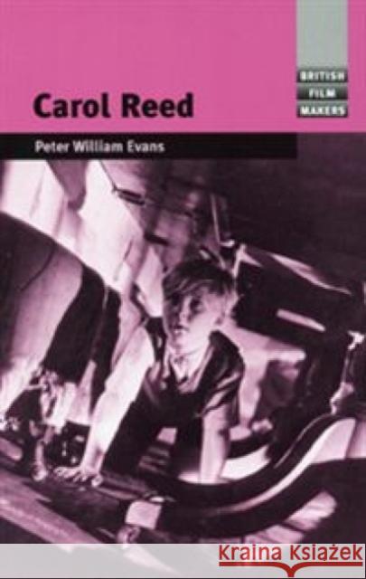 Carol Reed Peter William Evans 9780719063671 Manchester University Press