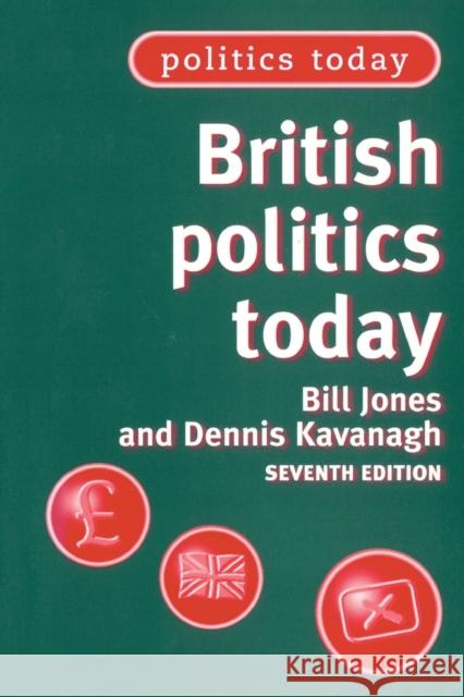 British Politics Today Jones, Bill 9780719065095