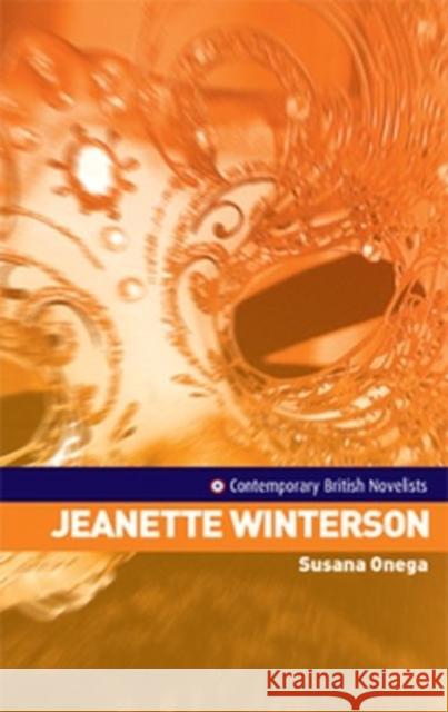Jeanette Winterson Susana Onega Susana Oneg 9780719068386 Manchester University Press