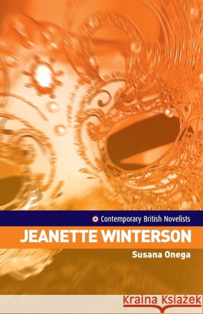 Jeanette Winterson Susana Onega 9780719068393 Manchester University Press