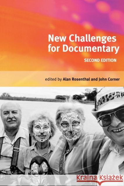 New Challenges for Documentary Alan Rosenthal John Corner 9780719068997 