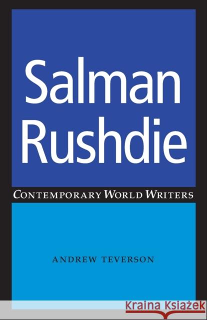 Salman Rushdie Andrew Teverson 9780719070518