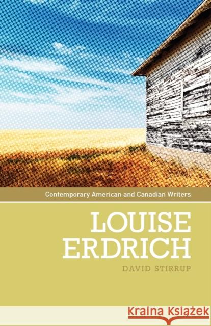 Louise Erdrich David Stirrup 9780719074271