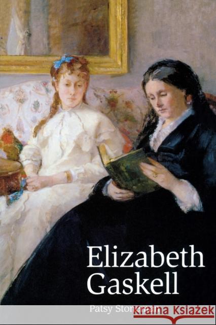 Elizabeth Gaskell Patsy Stoneman 9780719074479 Manchester University Press