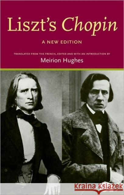 Liszt's 'Chopin': A New Edition Hughes, Meirion 9780719085680