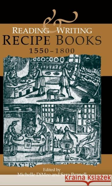 Reading and Writing Recipe Books CB Dimeo, Michelle 9780719087271 Manchester University Press