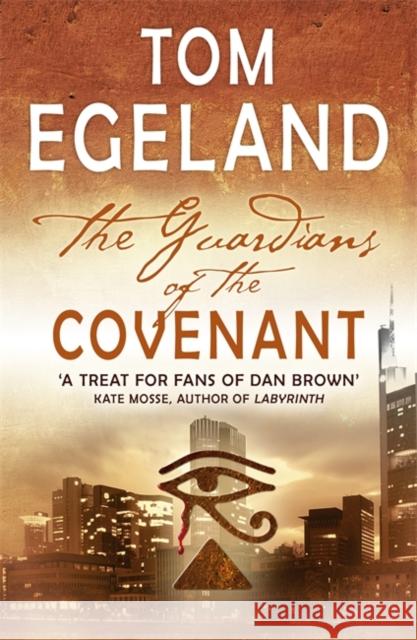 The Guardians of the Covenant Tom Egeland 9780719521539