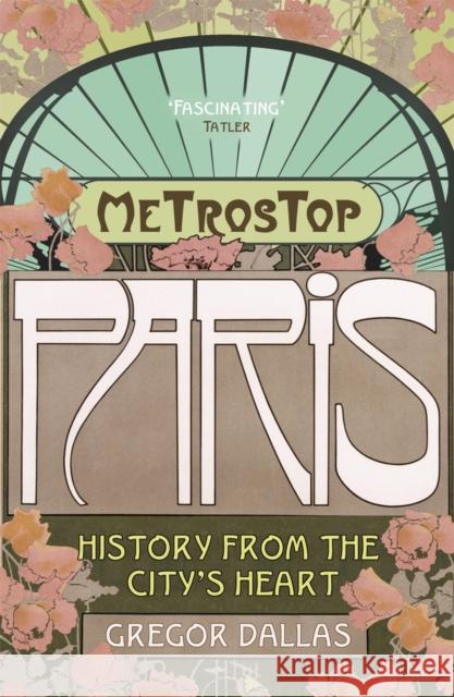 Metrostop Paris Gregor Dallas 9780719560637