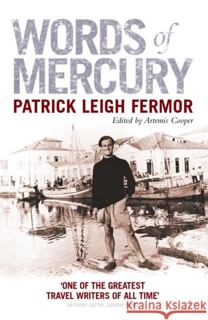 Words of Mercury Patrick Leigh Fermor 9780719561061