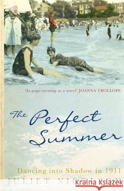 The Perfect Summer Juliet Nicolson 9780719562433