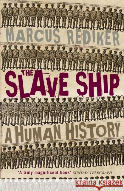 The Slave Ship Marcus Rediker 9780719563034