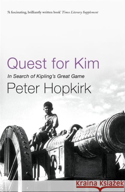 Quest for Kim Peter Hopkirk 9780719564529 John Murray Press