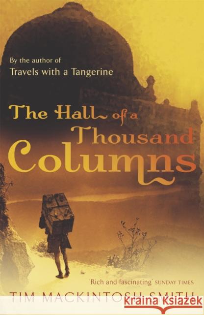 Hall of a Thousand Columns Tim Mackintosh-Smit 9780719565878 John Murray Press