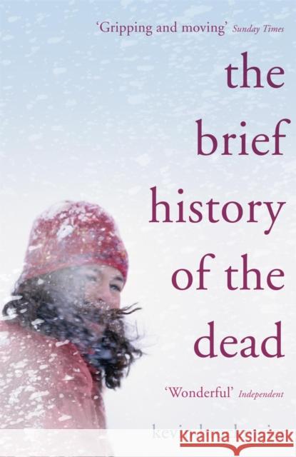 The Brief History of the Dead Kevin Brockmeier 9780719568305 John Murray Press