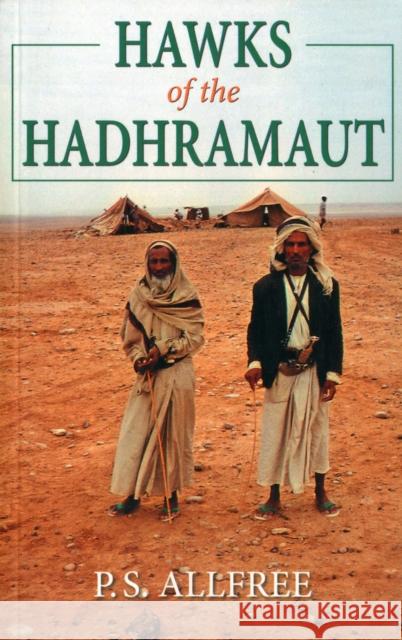 Hawks of the Hadhramaut P S Allfree 9780719807381 0