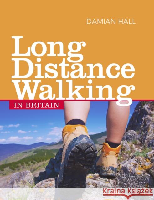 Long Distance Walking in Britain Damian Hall 9780719815560