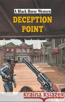 Deception Point Alex Frew 9780719831478 Robert Hale & Company