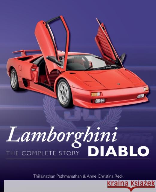 Lamborghini Diablo: The Complete Story Dr Anne Christina Reck 9780719842443 The Crowood Press Ltd