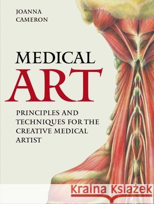 Medical Art Joanna Cameron 9780719844348 The Crowood Press Ltd