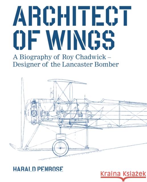Architect of Wings Harald Penrose 9780719845994