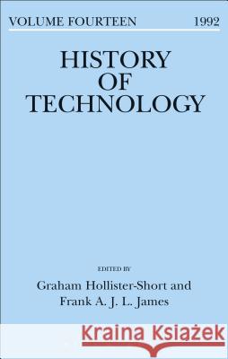 History of Technology Volume 14 Frank James Graham Hollister-Short 9780720121339