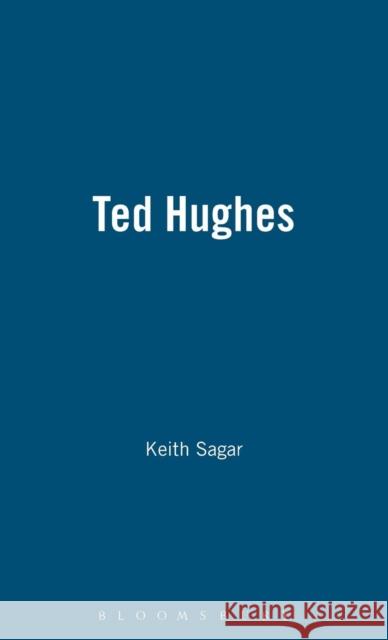 Ted Hughes Sagar, Keith 9780720123371