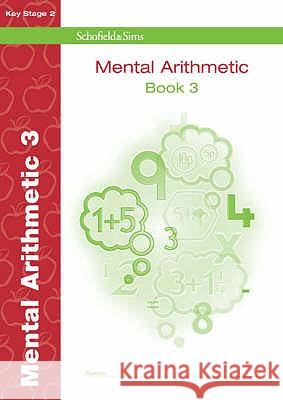 Mental Arithmetic 3 T R Goddard 9780721708010 Schofield & Sims Ltd