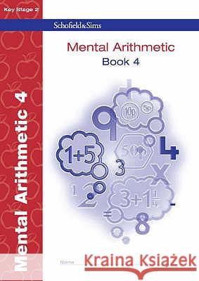 Mental Arithmetic 4 T R Goddard 9780721708027 Schofield & Sims Ltd