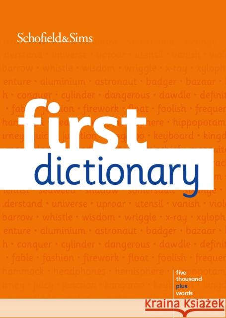 First Dictionary Schofield & Sims 9780721711416 Schofield & Sims Ltd