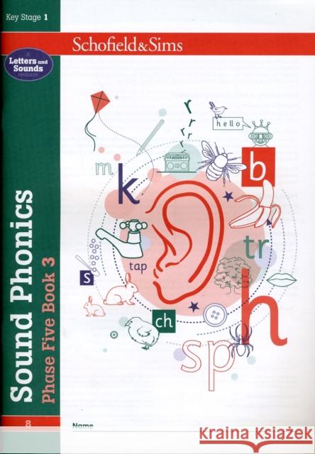 Sound Phonics Phase Five Book 3: KS1 , Ages 5-7 Schofield & Sims, Carol Matchett 9780721711515 Schofield & Sims Ltd