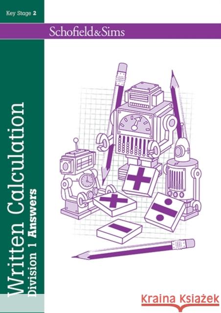 Written Calculation: Division 1 Answers Hilary Koll 9780721712765