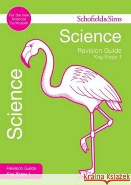 Key Stage 1 Science Revision Guide Penny Johnson 9780721713687 Schofield & Sims Ltd