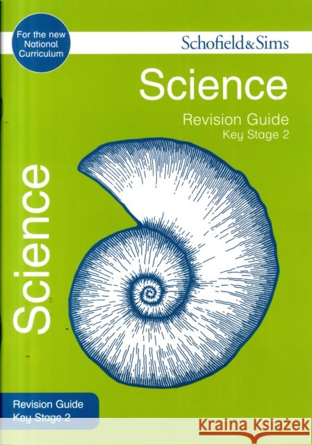 Key Stage 2 Science Revision Guide Penny Johnson 9780721713694 Schofield & Sims Ltd