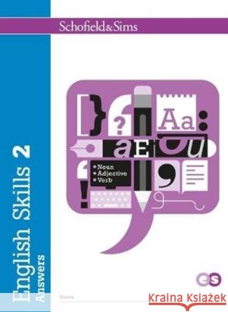 English Skills 2 Answers Carol Matchett, Jepson Ledgard, Peter Grundy 9780721714073 Schofield & Sims Ltd