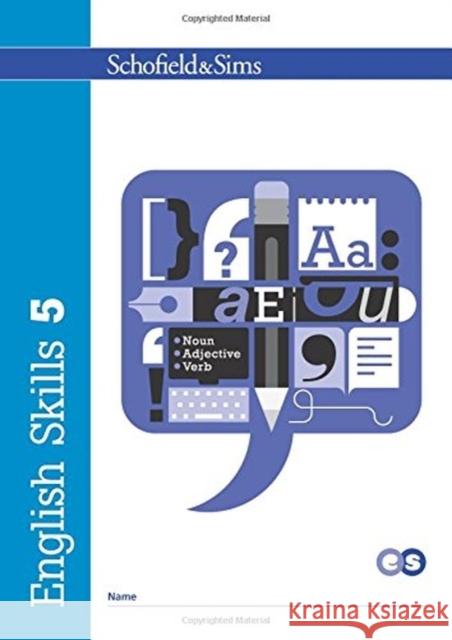 English Skills 5 Carol Matchett, Jepson Ledgard, Peter Grundy 9780721714127 Schofield & Sims Ltd