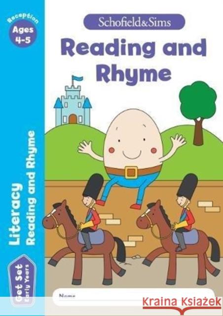 Get Set Literacy: Reading and Rhyme, Early Years Foundation Stage, Ages 4-5 Sophie Le Schofield & Sims, Marchand, Reddaway 9780721714455