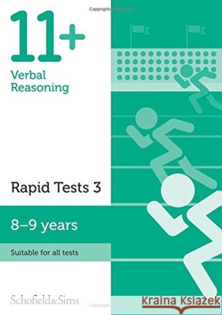 11+ Verbal Reasoning Rapid Tests Book 3: Year 4, Ages 8-9 Sian Schofield & Sims, Goodspeed 9780721714523 Schofield & Sims Ltd