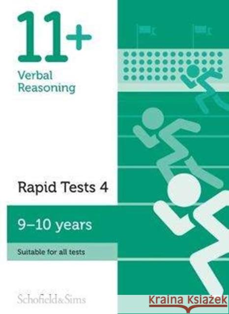 11+ Verbal Reasoning Rapid Tests Book 4: Year 5, Ages 9-10 Sian Schofield & Sims, Goodspeed 9780721714530