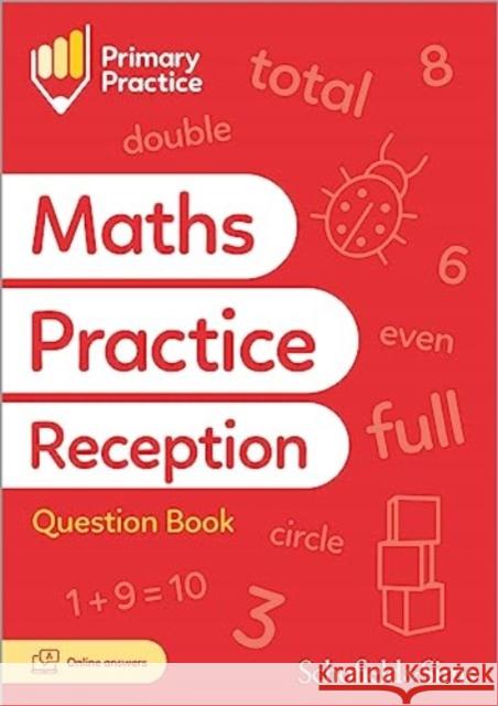 Primary Practice Maths Reception Question Book, Ages 4-5 Sarah-Anne Fernandes 9780721717302