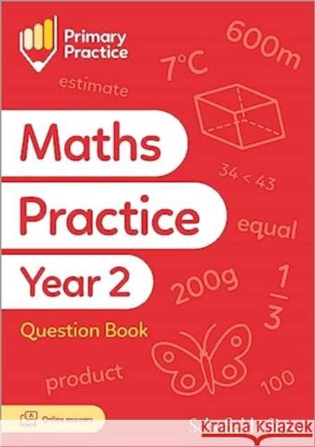 Primary Practice Maths Year 2 Question Book, Ages 6-7 Sarah-Anne Fernandes 9780721717326