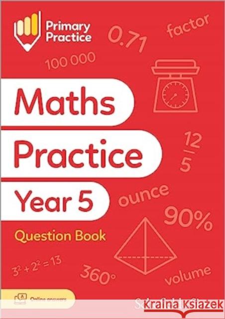 Primary Practice Maths Year 5 Question Book, Ages 9-10 Trevor Dixon 9780721717357 Schofield & Sims Ltd