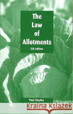 Law of Allotments J. F. Garner 9780721901435 SHAW & SONS LTD