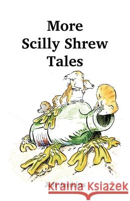 More Scilly Shrew Tales Jeff Jenkins 9780722353608 Arthur H. Stockwell