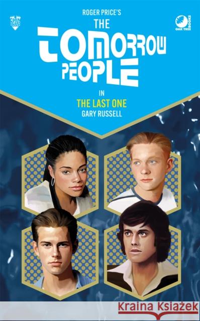The Tomorrow People - The Last One Gary Russell 9780722357354