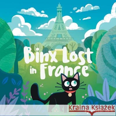Binx Lost in France: 2nd Edition Michelle Hird 9780722358177