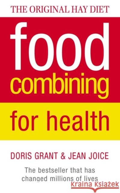 Food Combining for Health: The Bestseller That Has Changed Millions of Lives Jean Joice 9780722525067 HarperCollins Publishers