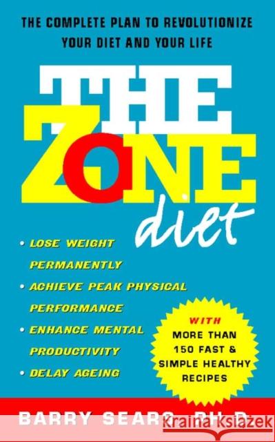 The Zone Diet Barry Sears, Ph.D. 9780722536926