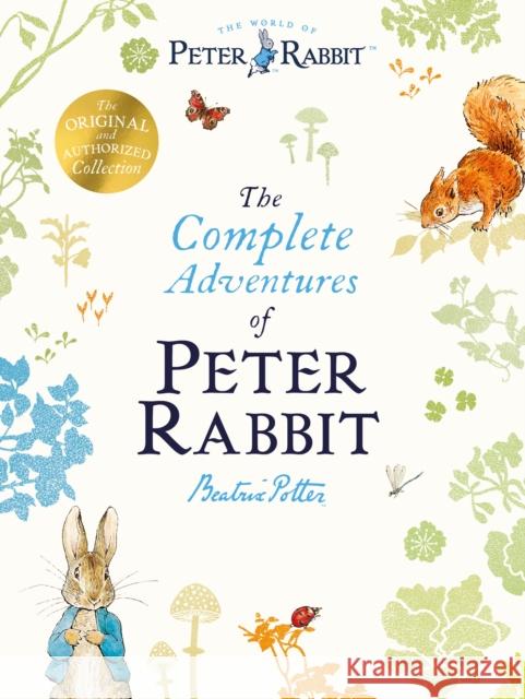 The Complete Adventures of Peter Rabbit Potter Beatrix 9780723275886 Penguin Random House Children's UK