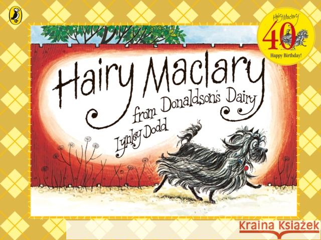 Hairy Maclary from Donaldson's Dairy Lynley Dodd 9780723278054 Penguin Random House Children's UK