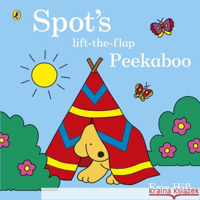 Spot's Lift-the-Flap Peekaboo Eric Hill 9780723295914